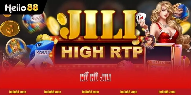1 Nổ Hũ Jili - Đối Tác Chiến Lược Hàng Đầu Sở Hữu 200+ Game Nổ Hũ Jili - Đối Tác Chiến Lược Hàng Đầu Sở Hữu 200+ Game