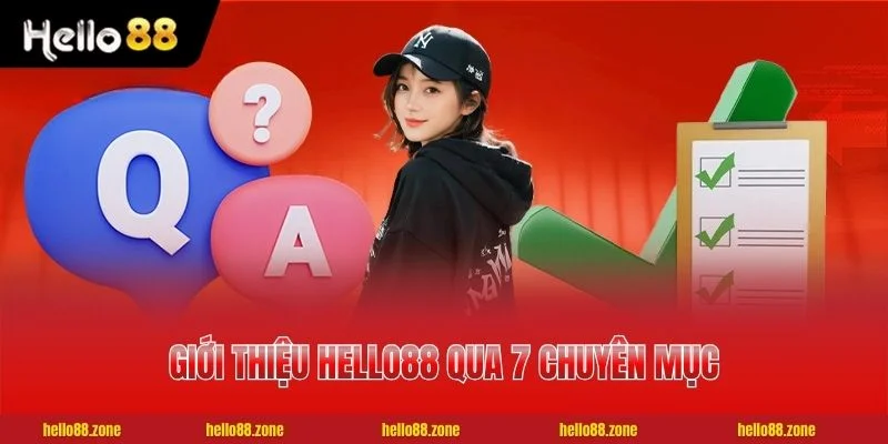 Giới thiệu HELLO88 qua 7 chuyên mục