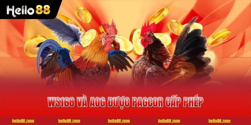 Ws168 và AOG được PAGCOR cấp phép